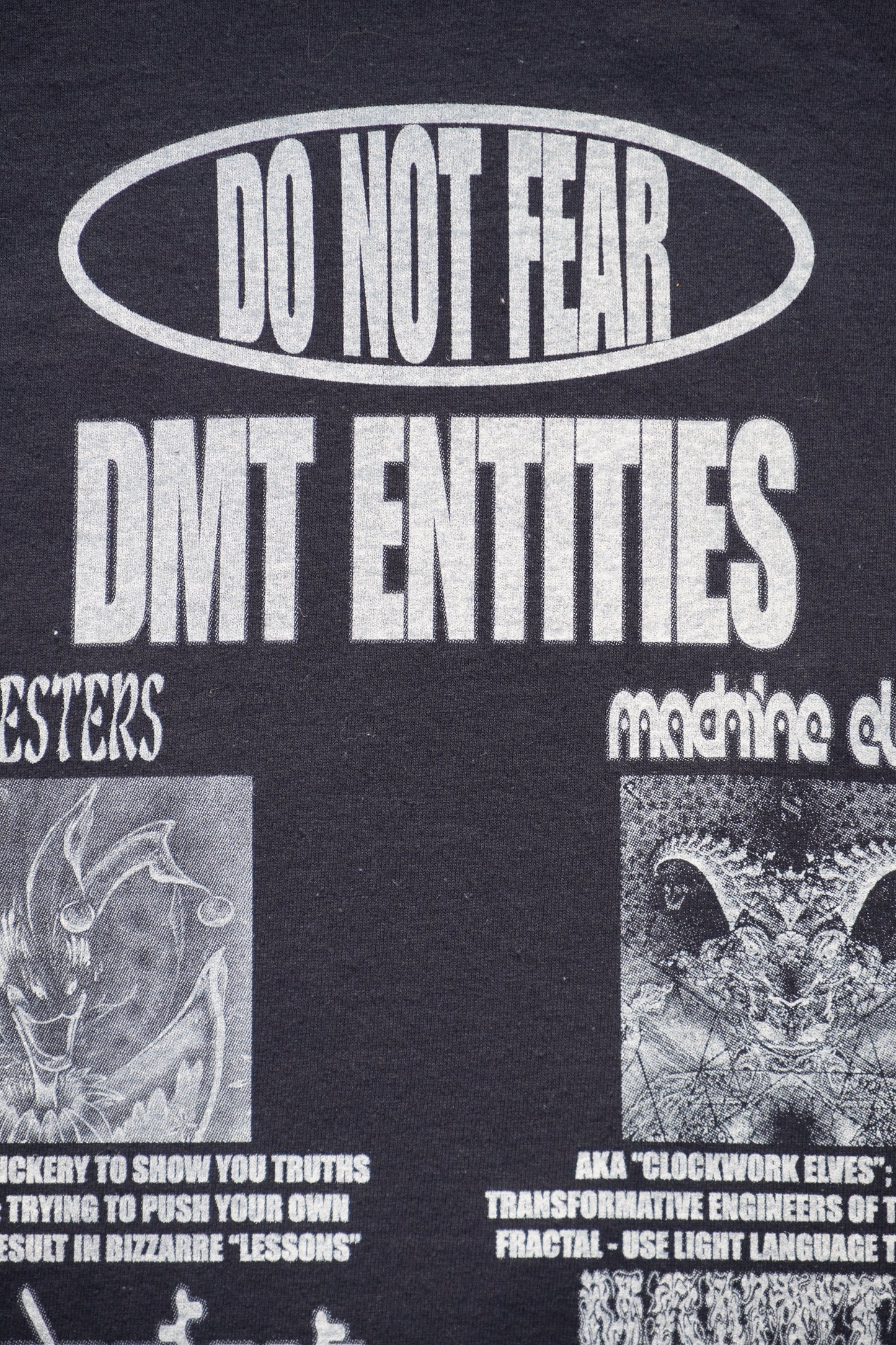 DO NOT FEAR DMT ENTITIES TEE
